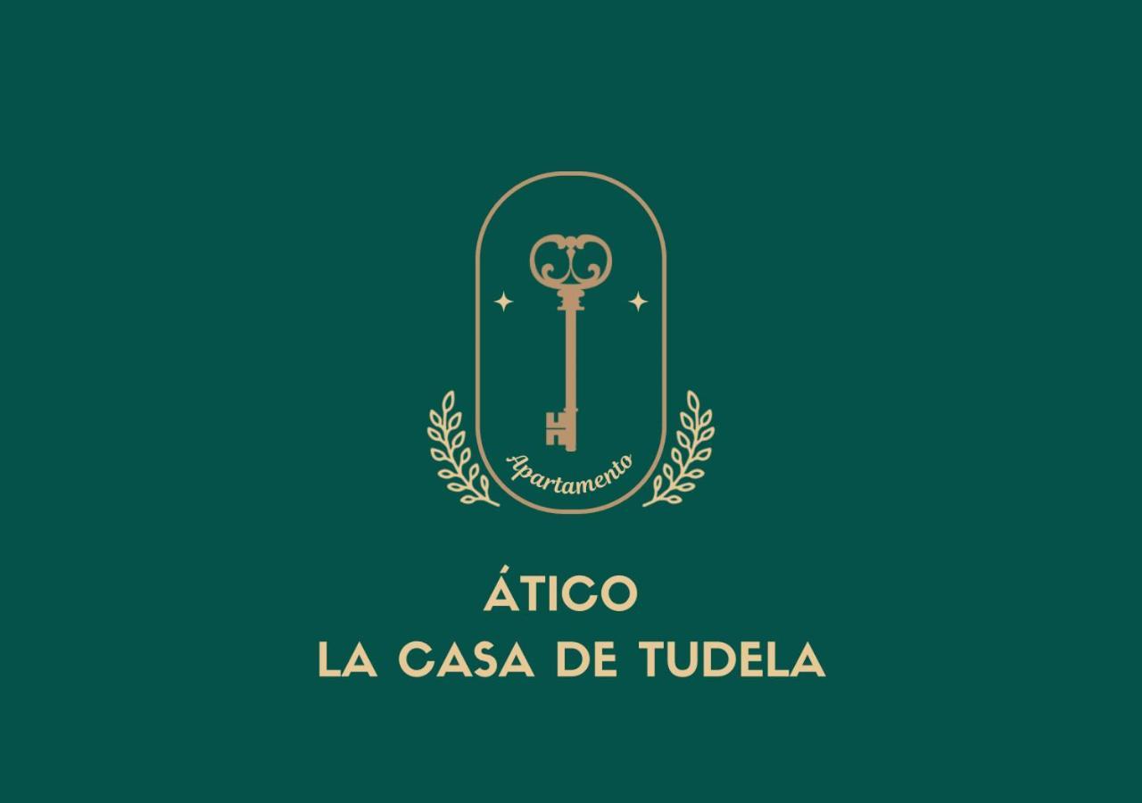 Atico La Casa De Tudela Apartment Ngoại thất bức ảnh